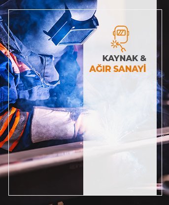 Kaynak ve Ağır Sanayi
